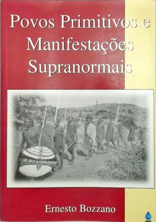 Povos Primitivos E Manifestações Supranormais