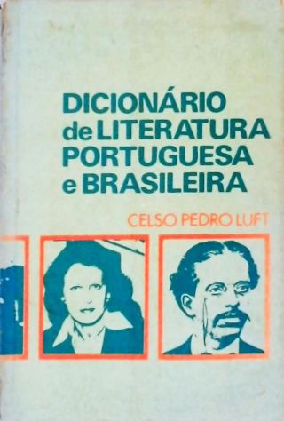 Dicionário de Literatura Portuguesa e Brasileira