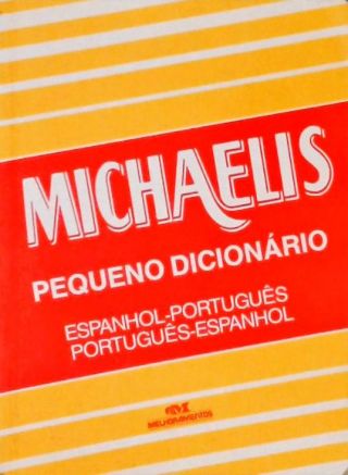 Michaelis Pequeno Dicionário Espanhol-Português / Português-Espanhol