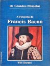 A Filosofia De Francis Bacon