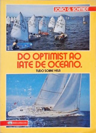 Do Optimist ao Iate de Oceano
