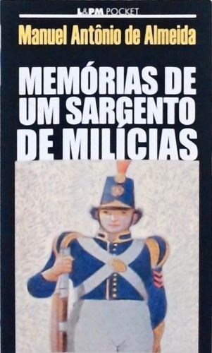 Memórias De Um Sargento De Milícias