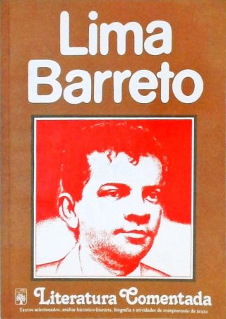 Literatura Comentada - Lima Barreto