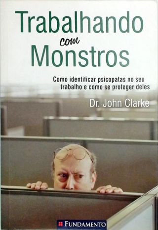 Trabalhando Com Monstros