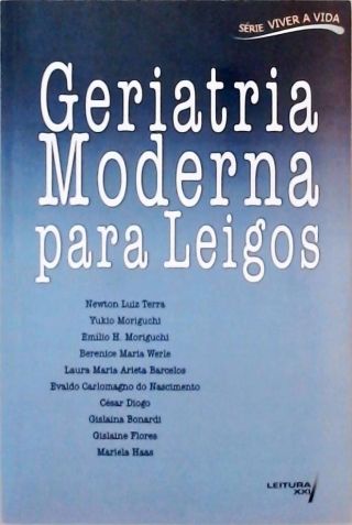 Geriatria Moderna para Leigos