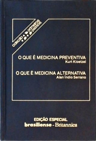 O que é Medicina Preventiva - O que é Medicina Alternativa