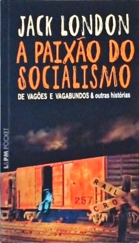 A Paixão do Socialismo