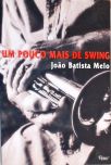 Um Pouco Mais De Swing