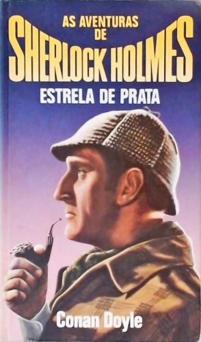 As Aventuras de Sherlock Holmes - Estrela de Prata