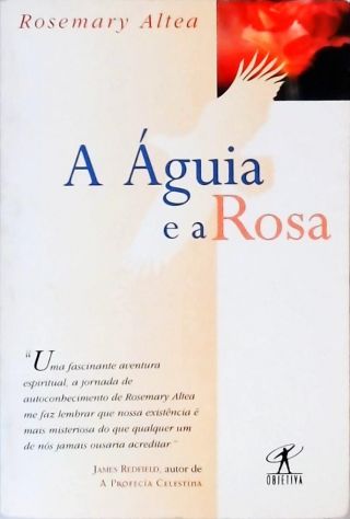 A Águia E A Rosa