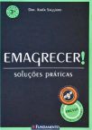 Emagrecer - Soluções Práticas