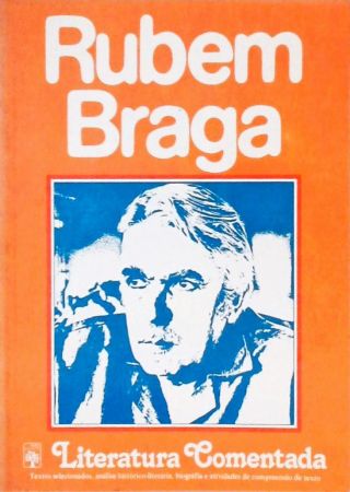 Literatura comentada - Rubem Braga