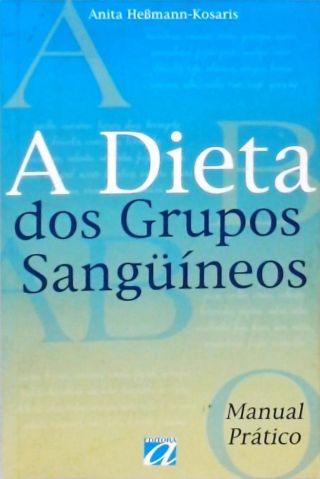 A Dieta Dos Grupos Sangüíneos