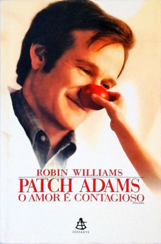 Patch Adams - O Amor É Contagioso