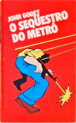 O Sequestro do Metrô