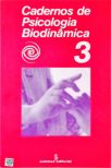 Cadernos de Psicologia Biodinâmica - Vol. 3