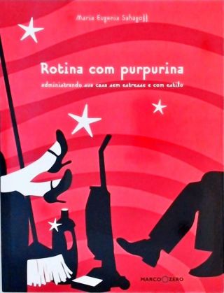 Rotina com Purpurina