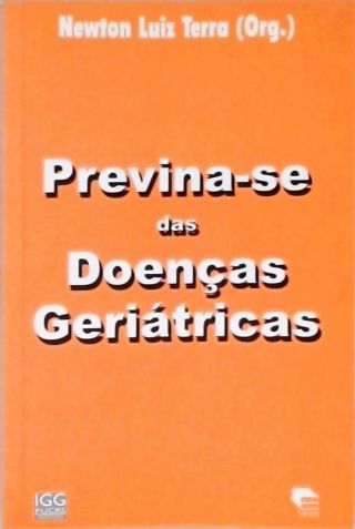 Previna-se Das Doenças Geriátricas