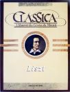 A História dos Gênios da Música Clássica - Liszt