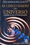 As Cinco Idades do Universo