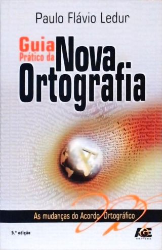 Guia Prático Da Nova Ortografia