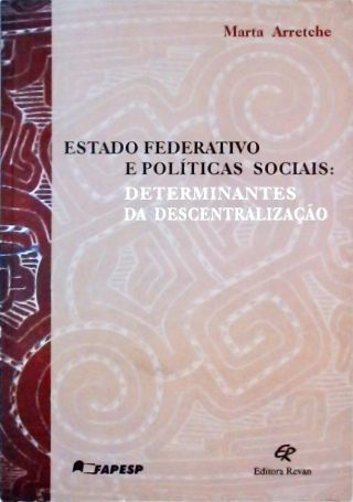 Estado Federativo E Políticas Sociais