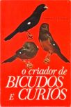 O Criador De Bicudos E Curios