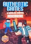 Authenticgames - A Batalha Contra Herobrine