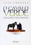 O Cavalo Verde (Inclui CD)