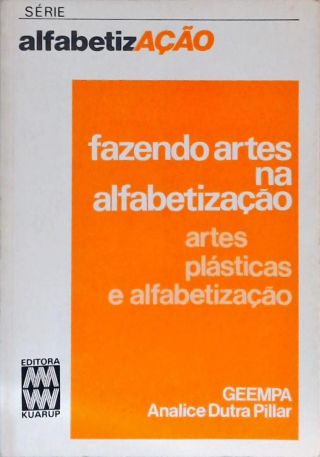 Fazendo Artes Na Alfabetização