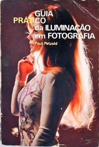 Guia Prático da Iluminação em Fotografia