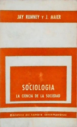 Sociologia - La Ciencia de la Sociedad