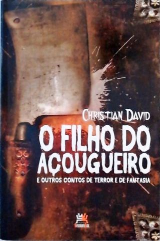 O Filho Do Açougueiro