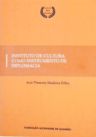 Instituto de Cultura como Instrumento de Diplomacia