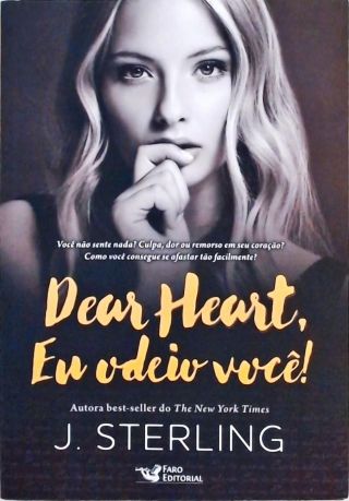 Dear Heart, Eu Odeio Você