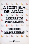 A Costela de Adão - Cartas a um Psicanalista