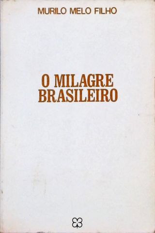 O Milagre Brasileiro