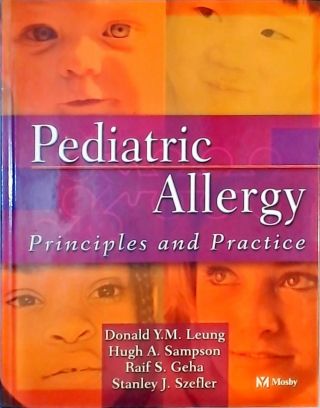 Pediatric Allergy - Principles and Practice