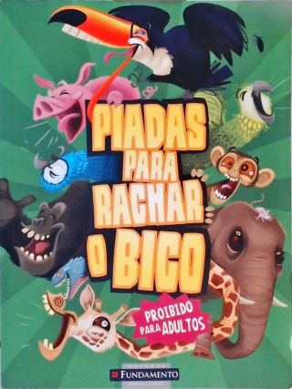 Piadas Para Rachar O Bico