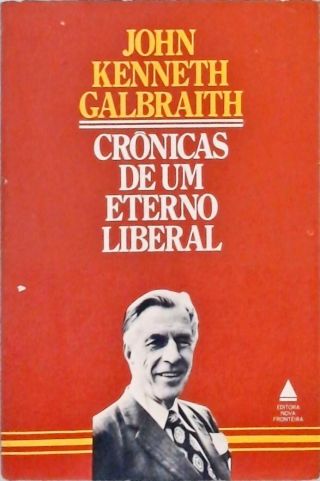 Crônicas De Um Eterno Liberal