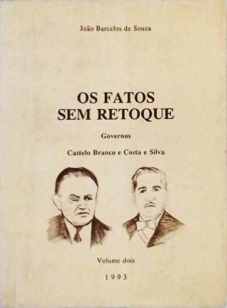 Os Fatos sem Retoque