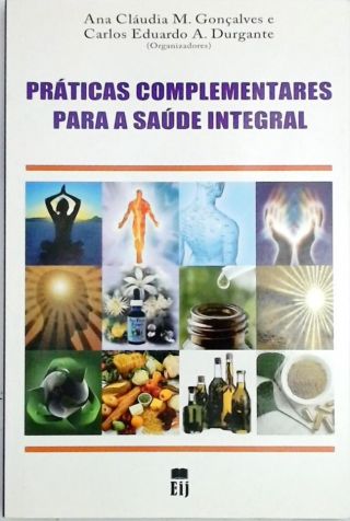 Práticas Complementares Para A Saúde Integral