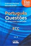 Português FCC - 100 Questões de Concursos Comentadas - Vol. 2