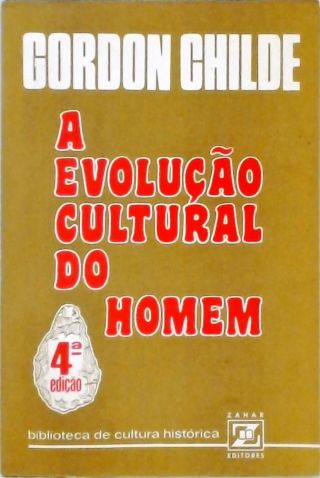 A Evolução Cultural Do Homem