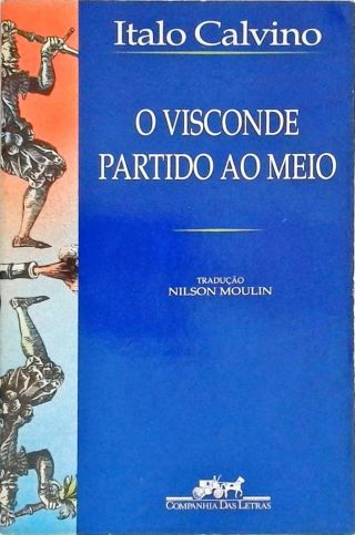 O Visconde Partido Ao Meio