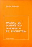 Manual de Diagnóstico Diferencial em Psiquiatria