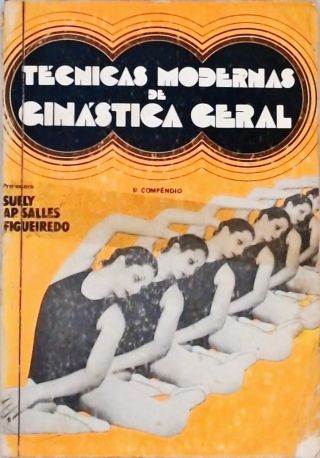 Técnicas Modernas de Ginástica (1º Compêndio)