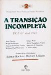 A Transição Incompleta - Vol. 2