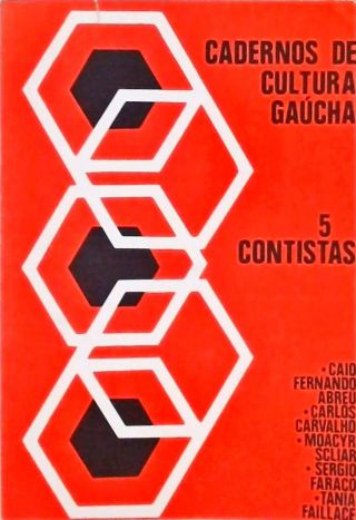 Cadernos De Cultura Gaúcha - Cinco Contistas