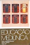 Educação Mediúnica - Vol. 4